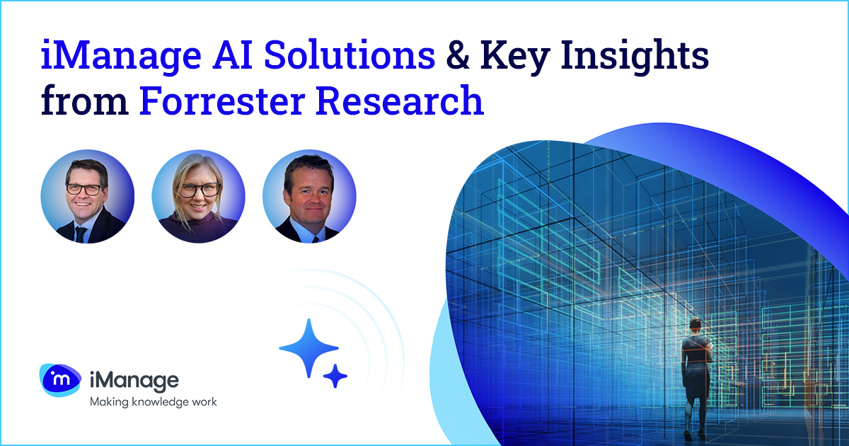 iManage AI solutions & key insights from Forrester Research